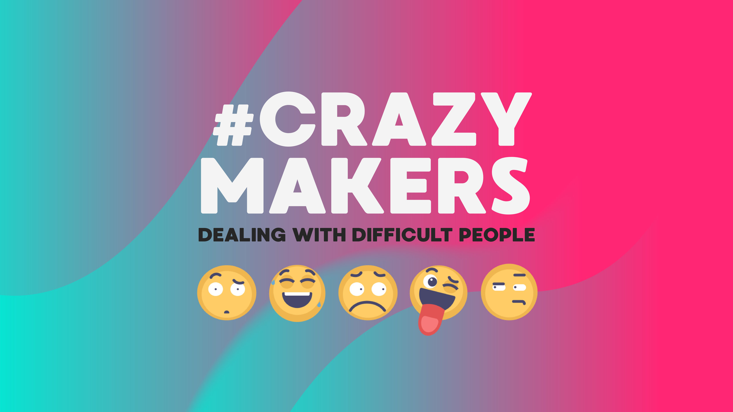 Crazymakers