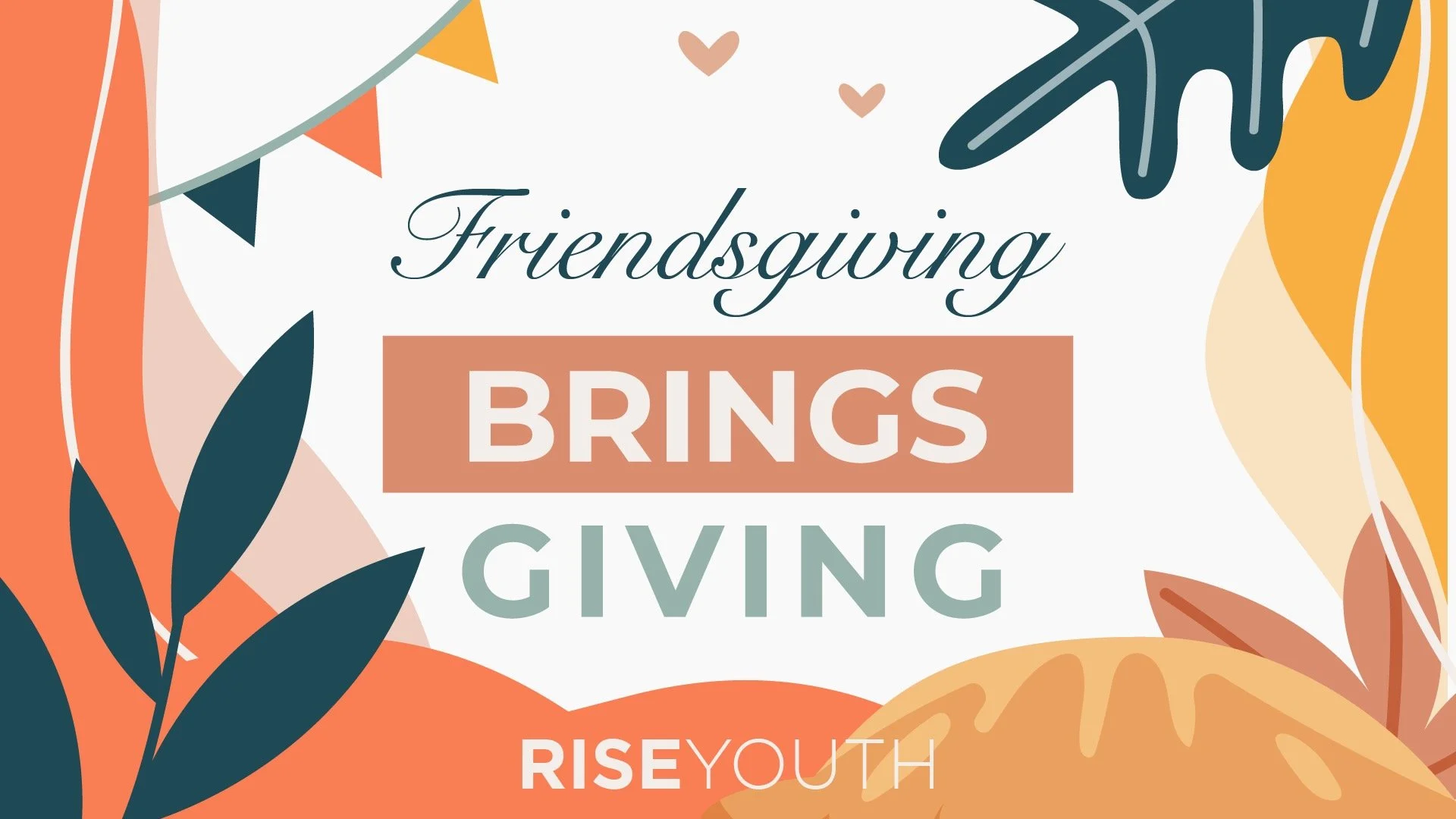 RISE Youth Friendsgiving
