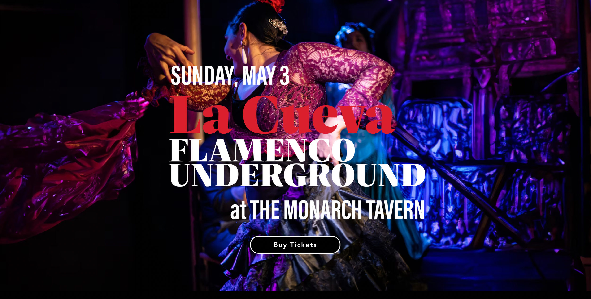 MAY 3 - LA CUEVA: FLAMENCO UNDERGROUND - Monarch Tavern