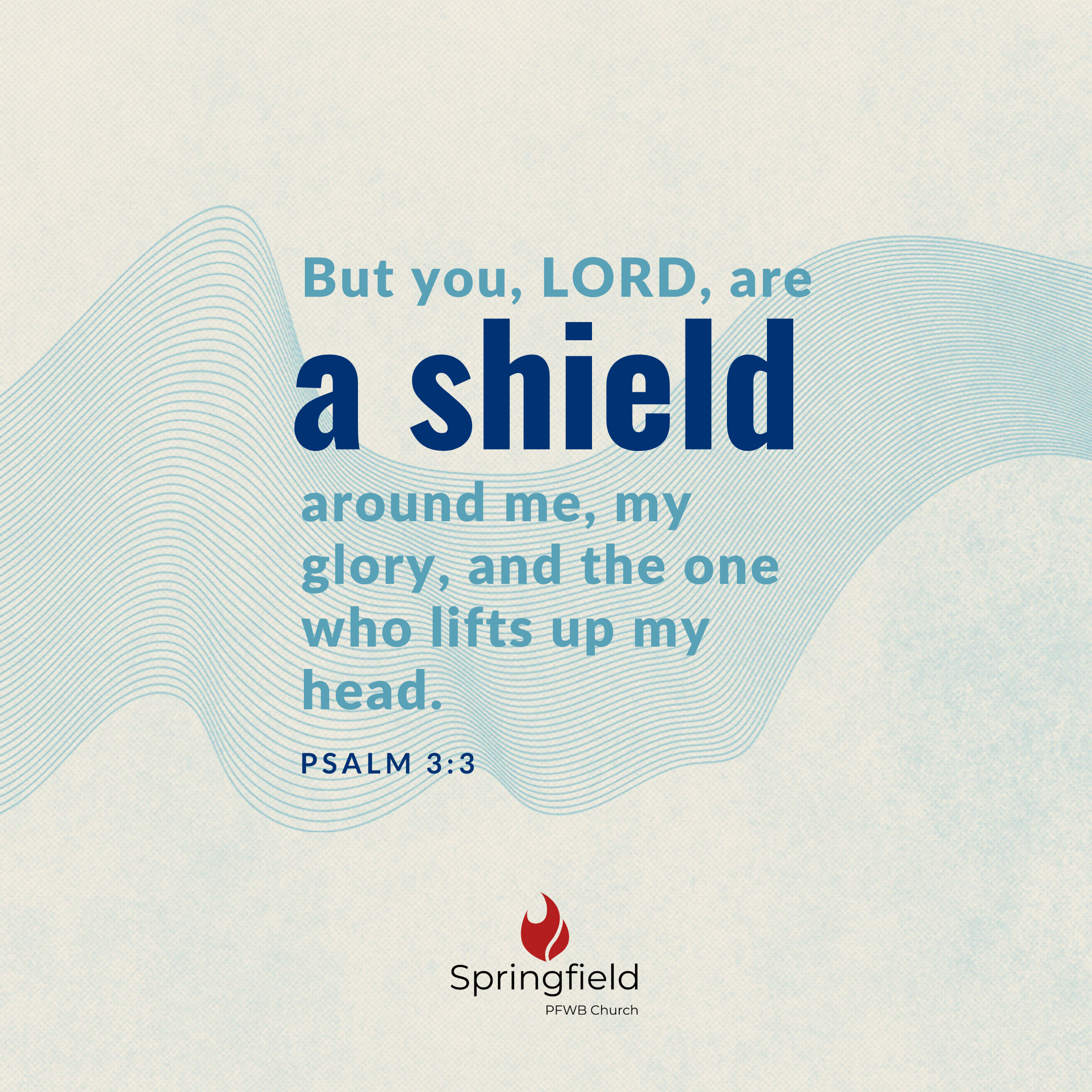 Read the Bible: Psalm 3 — Springfield PFWB Church