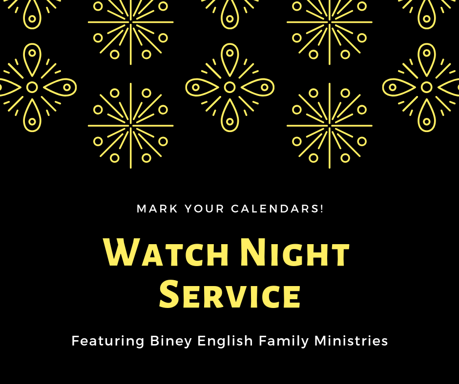 Mark Your Calendars Now Watch Night Service — Springfield PFWB Church