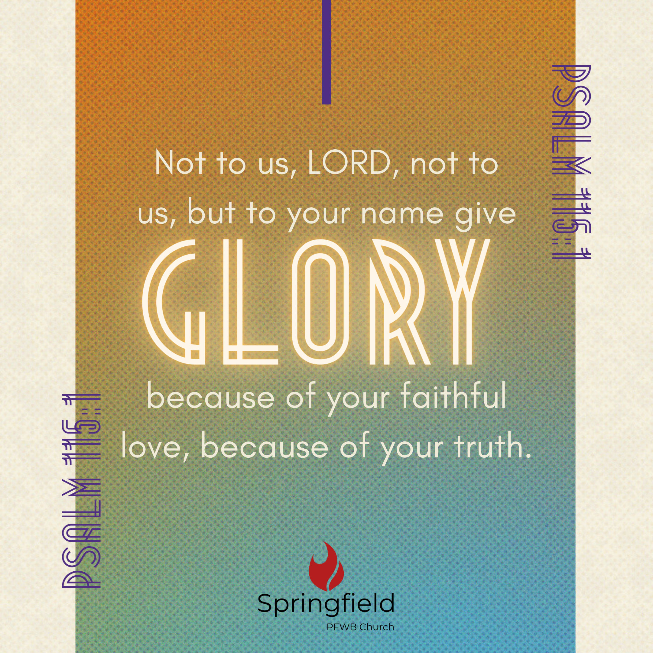Read the Bible: Psalm 115 — Springfield PFWB Church