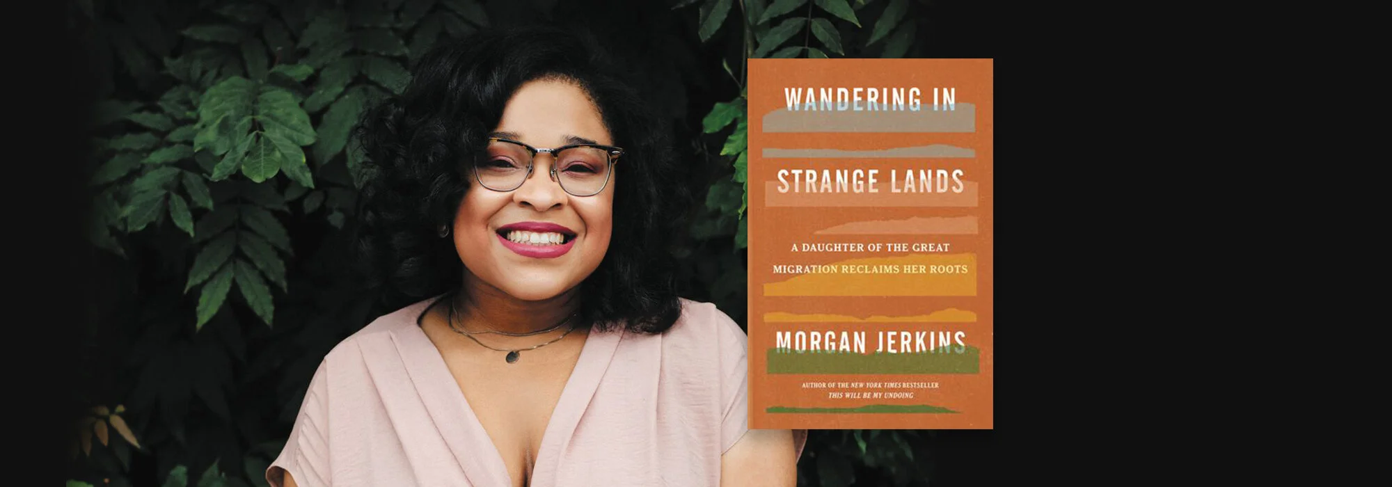 Morgan Jerkins in conversation with Jason Reynolds for WANDERING IN STRANGE LANDS