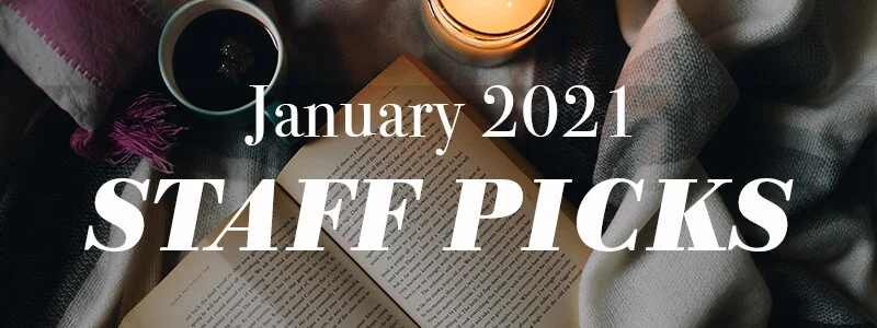 January Staff Picks