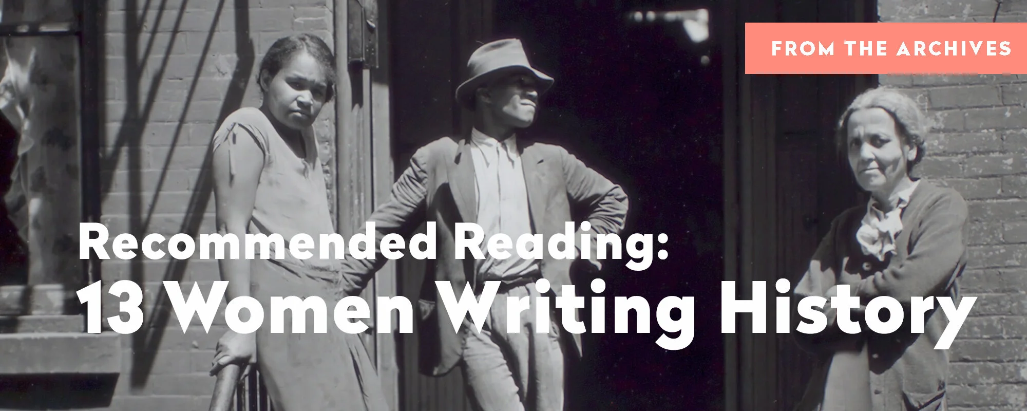 Recommended Reading: 13 Women Writing History