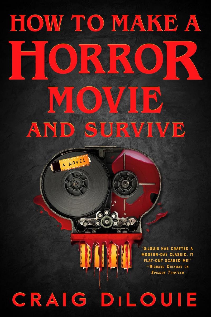 How To Make A Make A Horror Movie and Survive.jpeg