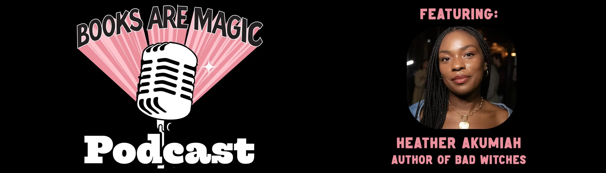 Podcast Transcription: Heather Akumiah