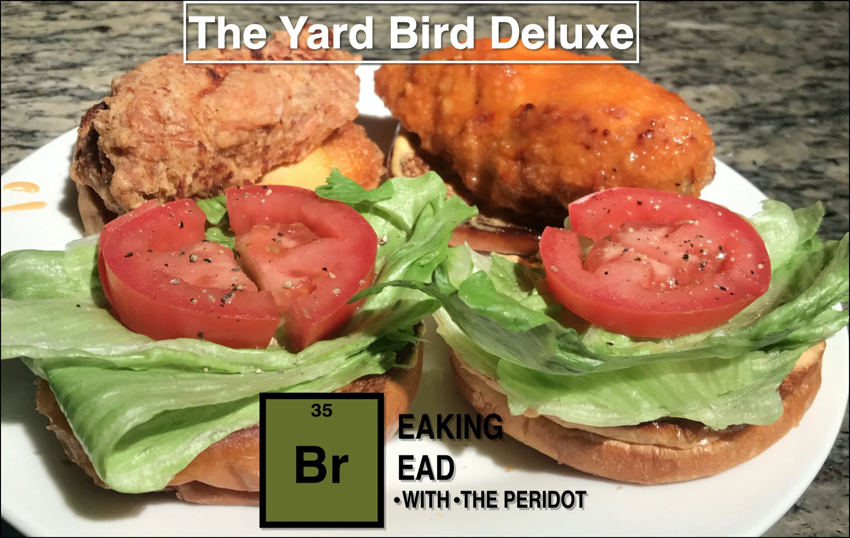 Breaking Bread with The Peridot: The Yard Bird Deluxe