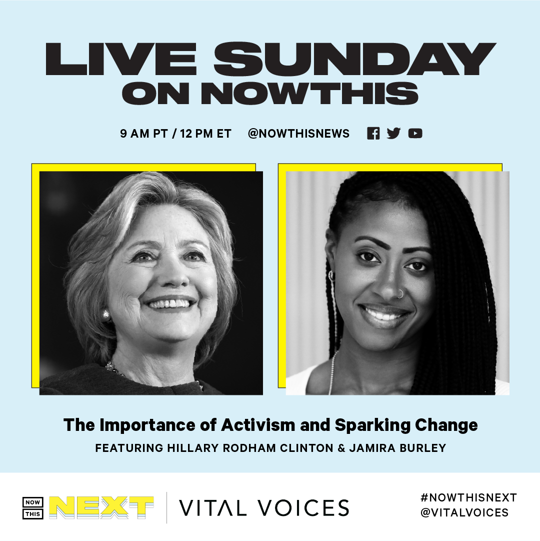 NT_IG_Promo_NTNEXT_VITALVOICES_Hillary Rodham Clinton and Jamira Burley.png