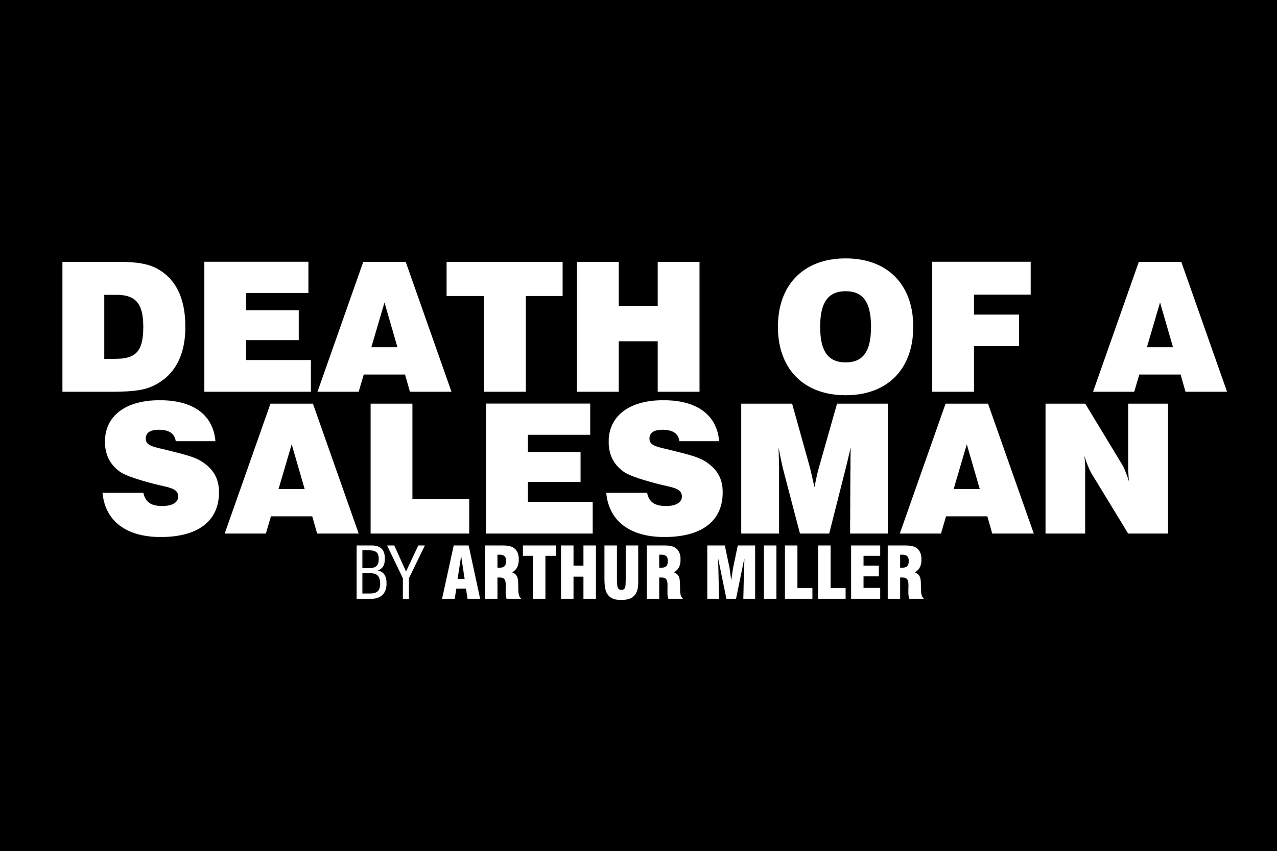 DEATH OF A SALESMAN