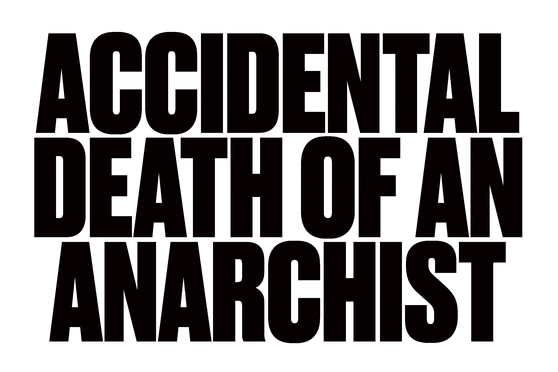 Accidental Death of an Anarchist Rec Room Houston