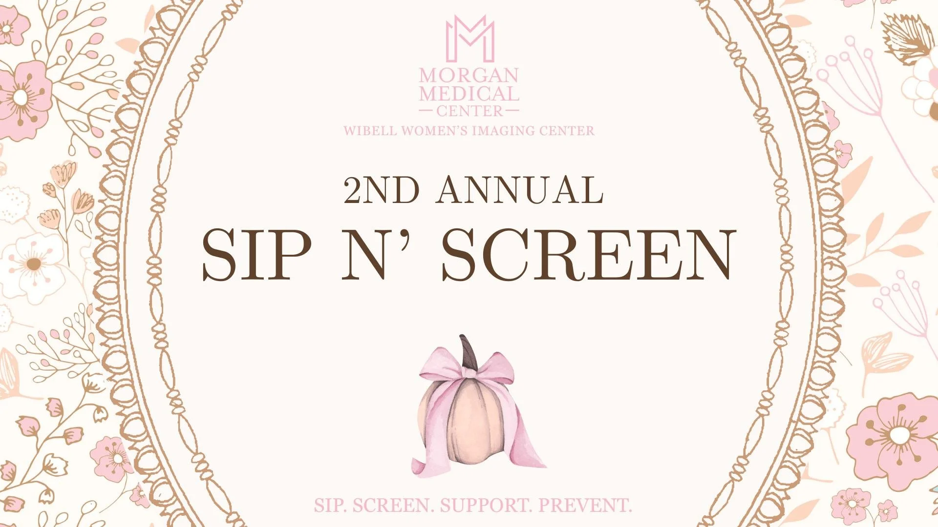 Morgan Medical Center 2nd Annual Sip n' Screen