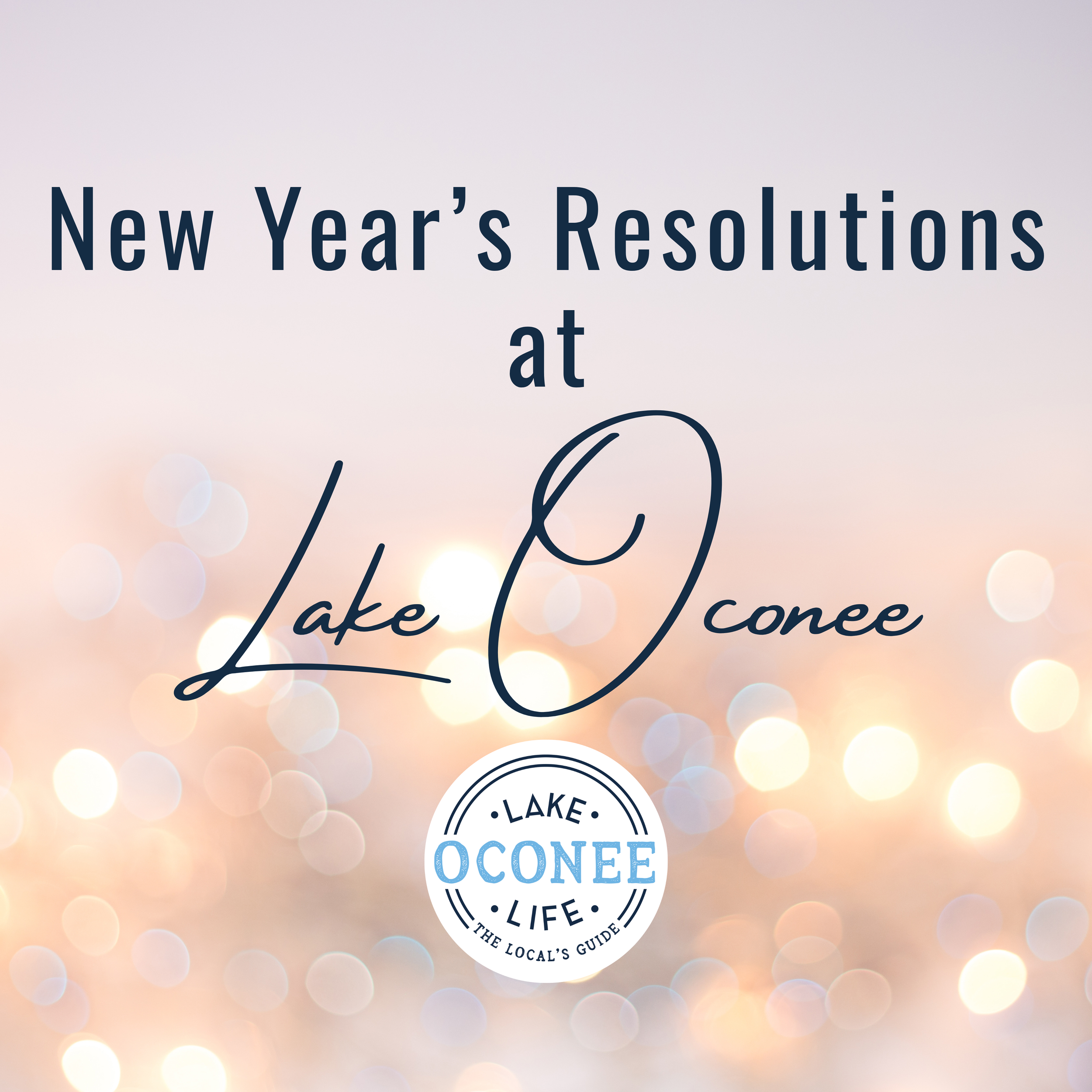 New Year's Resolutions At Lake Oconee 