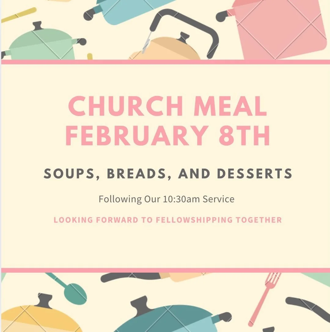 Join us Sunday, February 8th after the 10:30am service for a cozy potluck meal. 
Soup, fresh bread, and dessert!  Everyone is welcome and we would love to share a meal and fellowship together!

Feel free to bring bread or a desert to share, or a croc