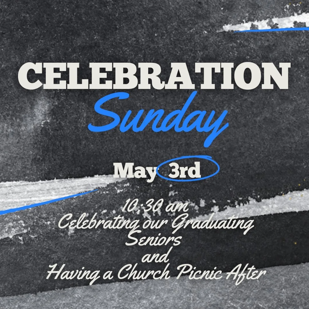 Join us this Sunday at 10:30am as we recognize our graduating seniors and celebrate with a church picnic and hot dog bar immediately afterwards. 

There is a sign up link in our IG profile for the hot dog bar, but also feel free to come that Sunday a