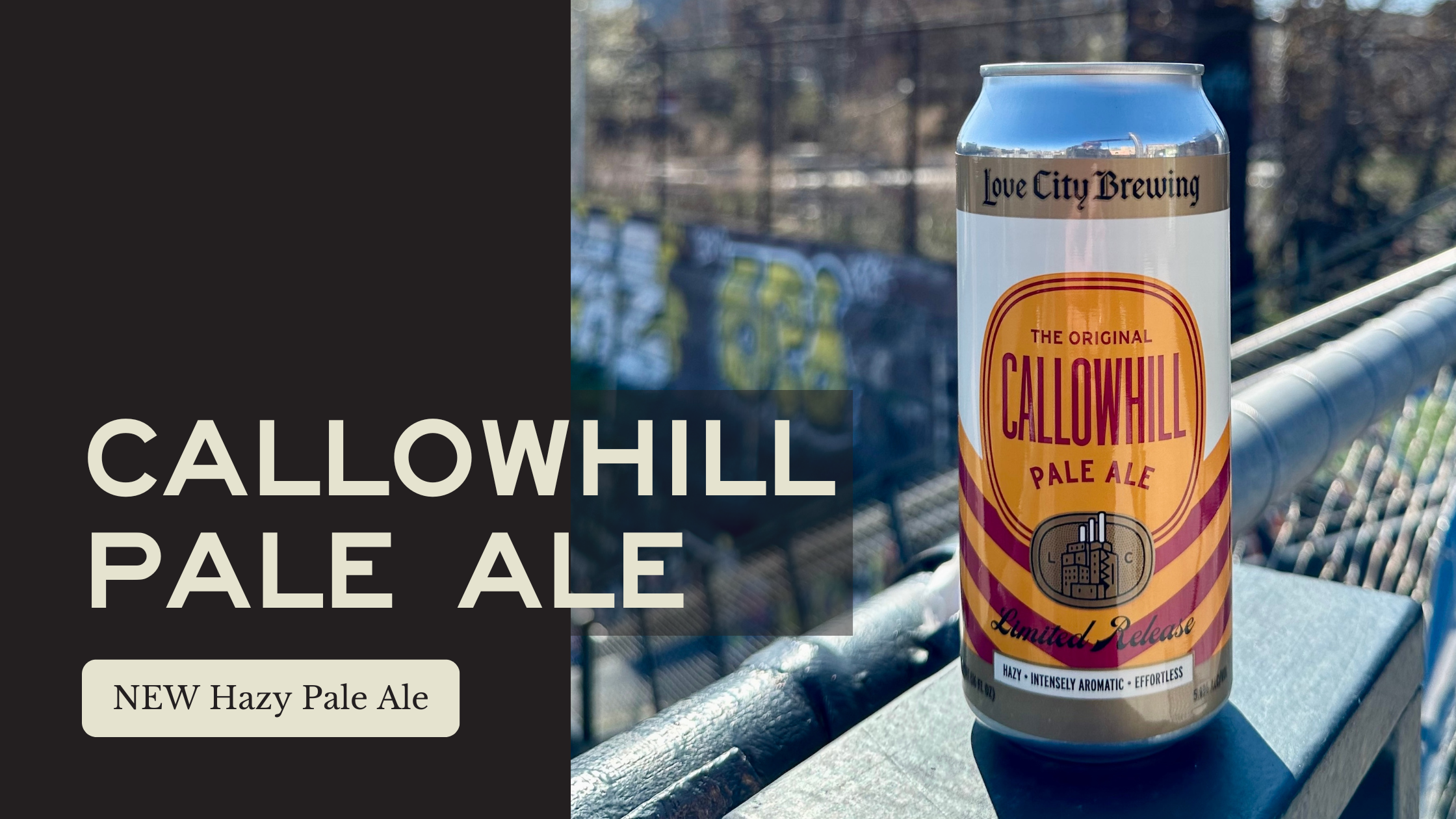  Callowhill is Philly's historic industrial enclave and Love City is proud to bring that manufacturing tradition back to the neighborhood! This hazy pale ale is brewed with Mosaic, Simcoe, and Idaho 7 hops. A soft malt profile from rolled oats in the