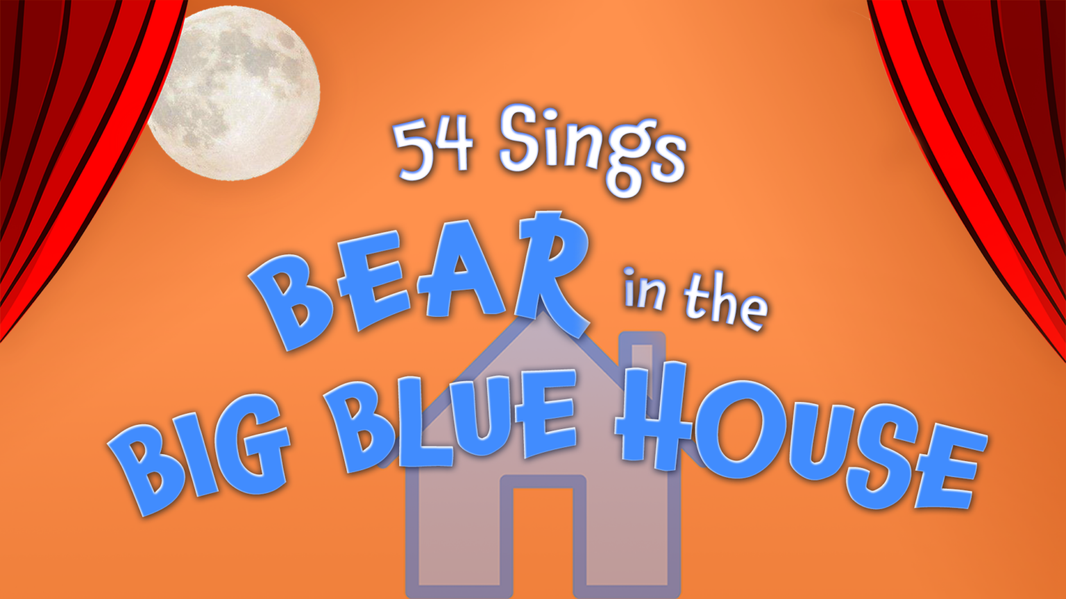 NYC - 54 Sings Bear in the Big Blue House (Producer)