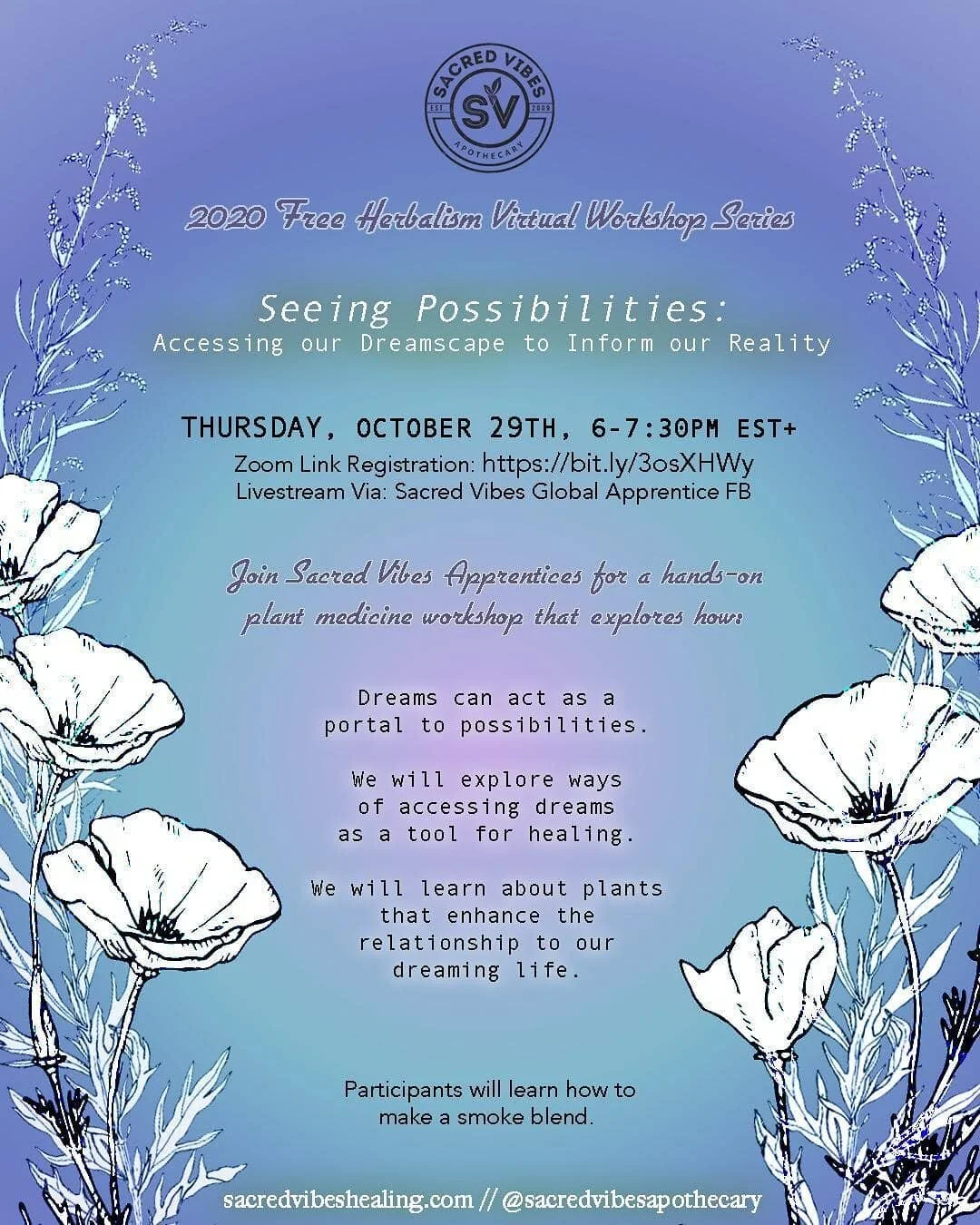 Join Sacred Vibes Apprentices (@SacredVibesApothecary) this Thursday, October 29th, for a hands-on virtual plant medicine workshop:

Thursday 10/29

Seeing Possibilities: Accessing our Dreamscape to Inform Our Reality 
Dreams can act as a portal to p