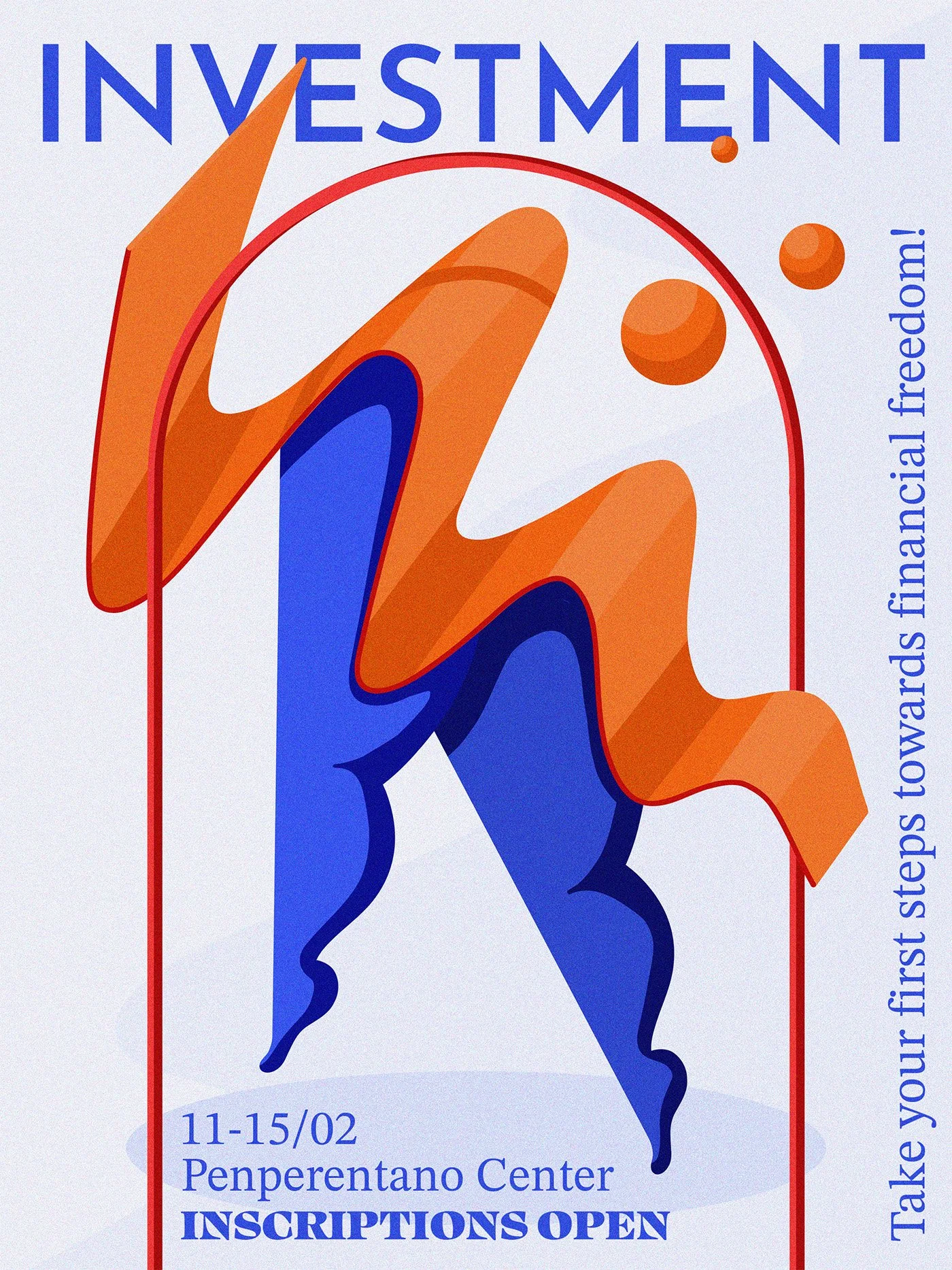 Event poster with animated blue and orange abstract figures and red outline of a large arch. Text on the poster includes 'INVESTMENT' at the top in blue, date '11-15/02', location 'Ponnenranto Center', and 'INSCRIPTIONS OPEN' in blue at the bottom. S