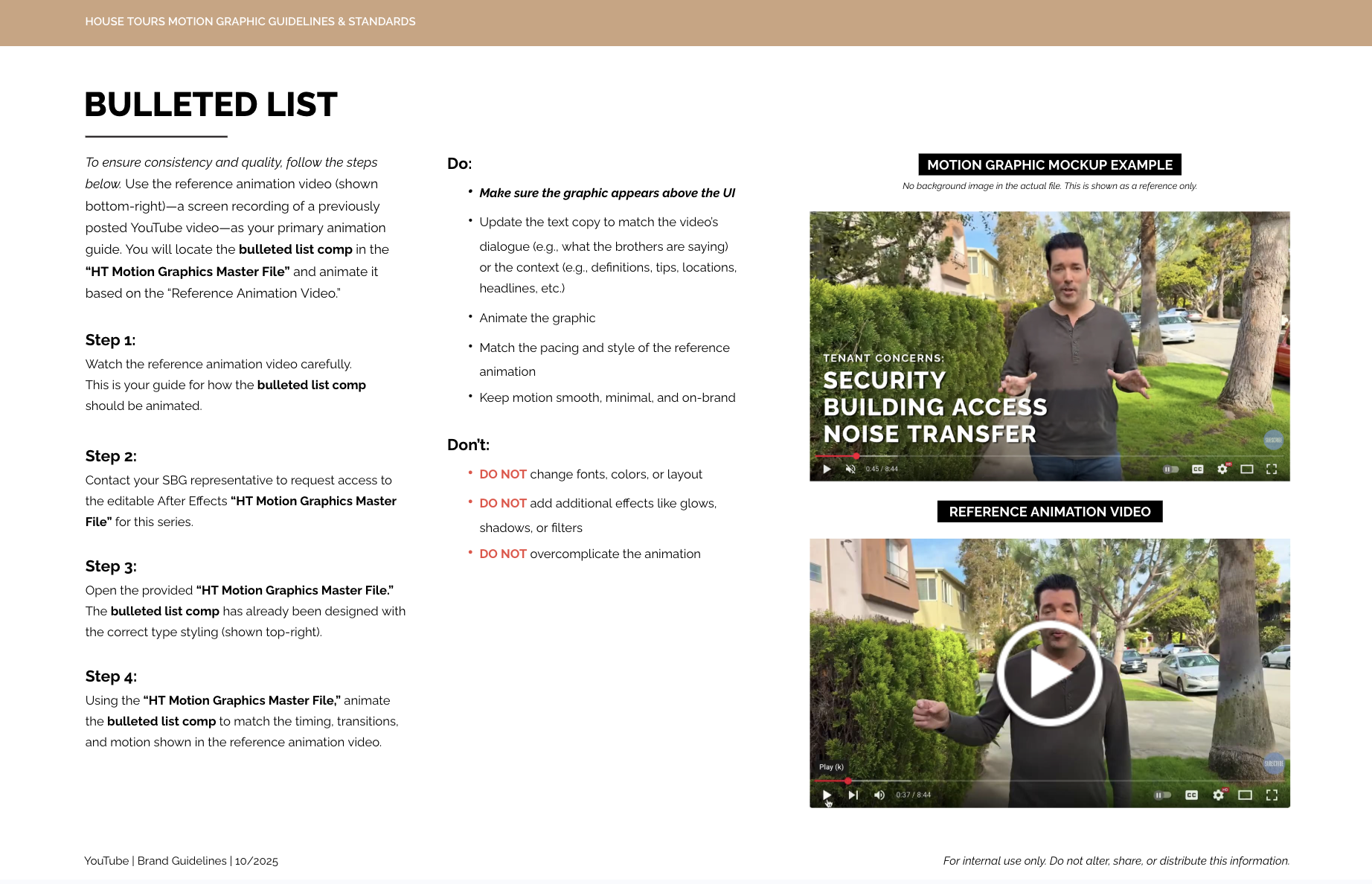  My design team and I created guides for external YouTube editors that gives them guidance on how to create graphics for our YouTube series.  