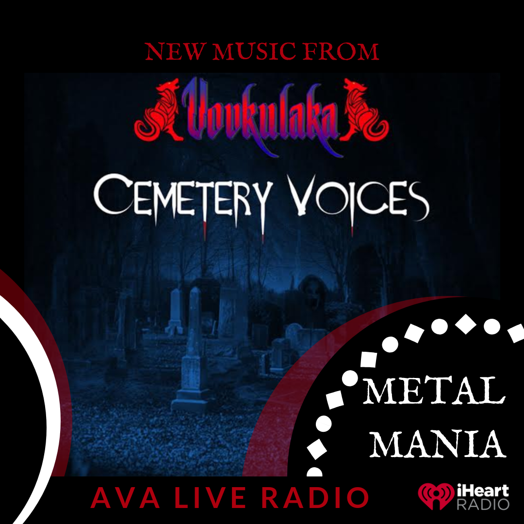 Vovkulaka cemetery voices AVA LIVE RADIO NEW MUSIC MONDAY.png