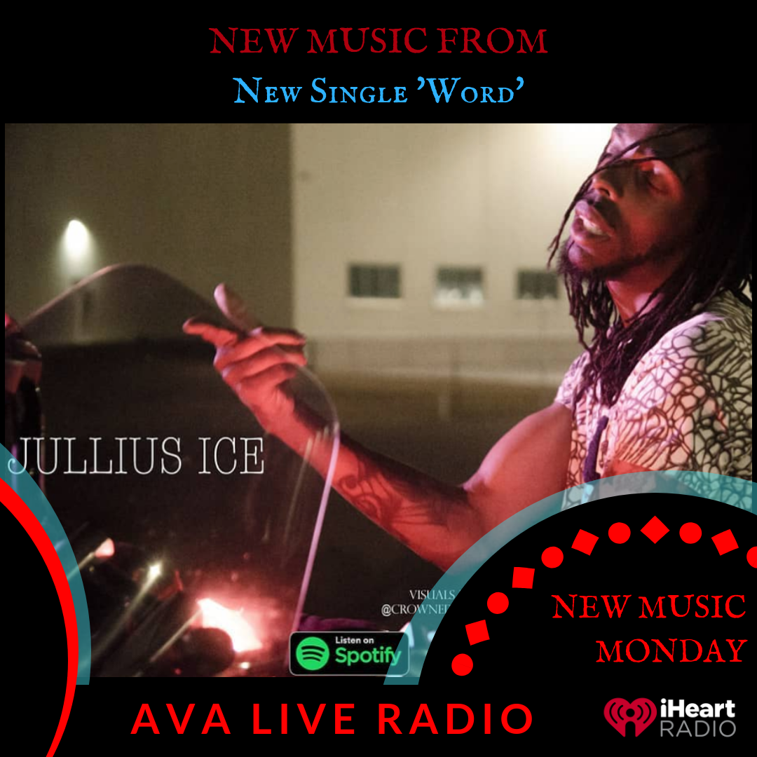 Jullius Ice AVA LIVE RADIO NEW MUSIC MONDAY(2).png