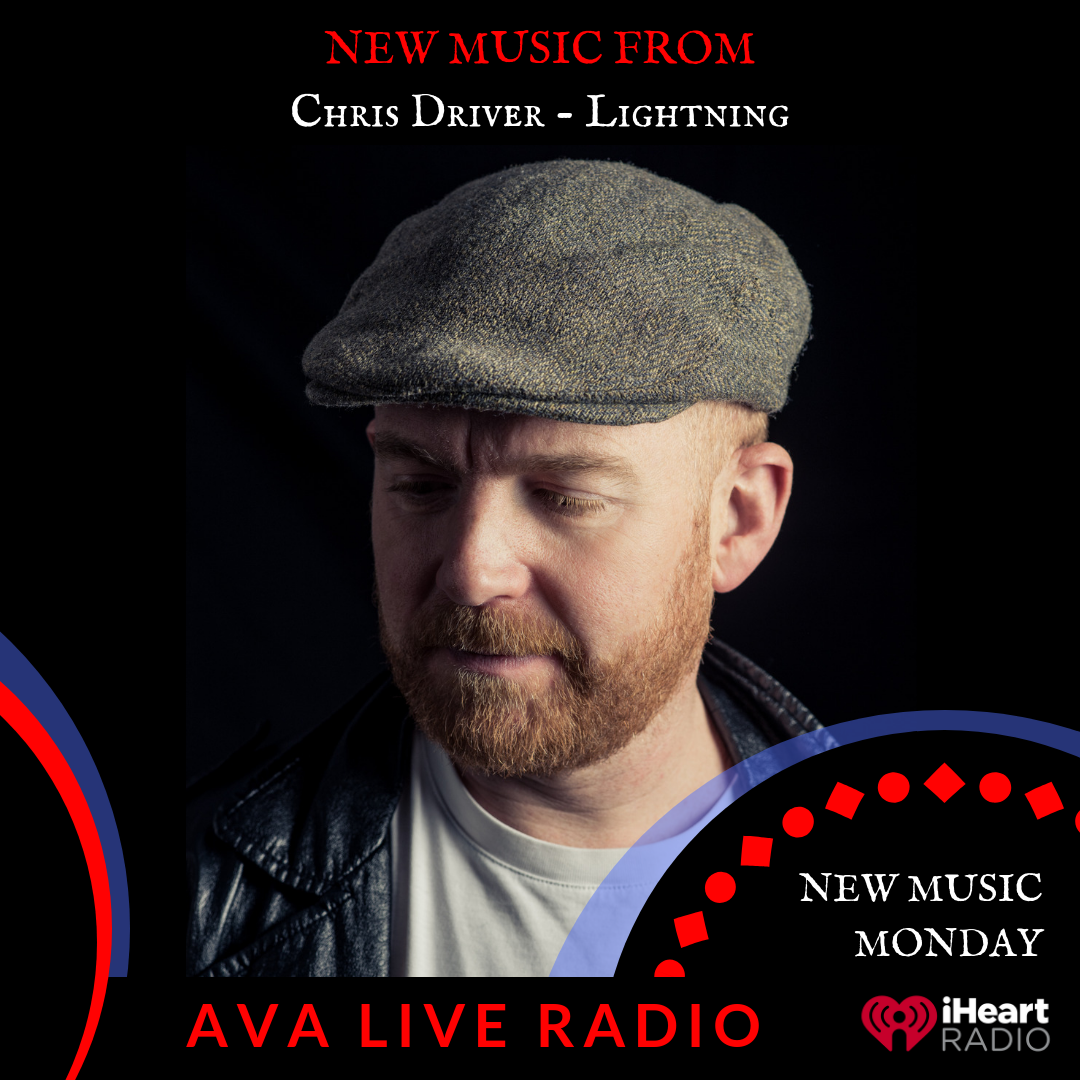 Chris Driver AVA LIVE RADIO NEW MUSIC MONDAY(3).png