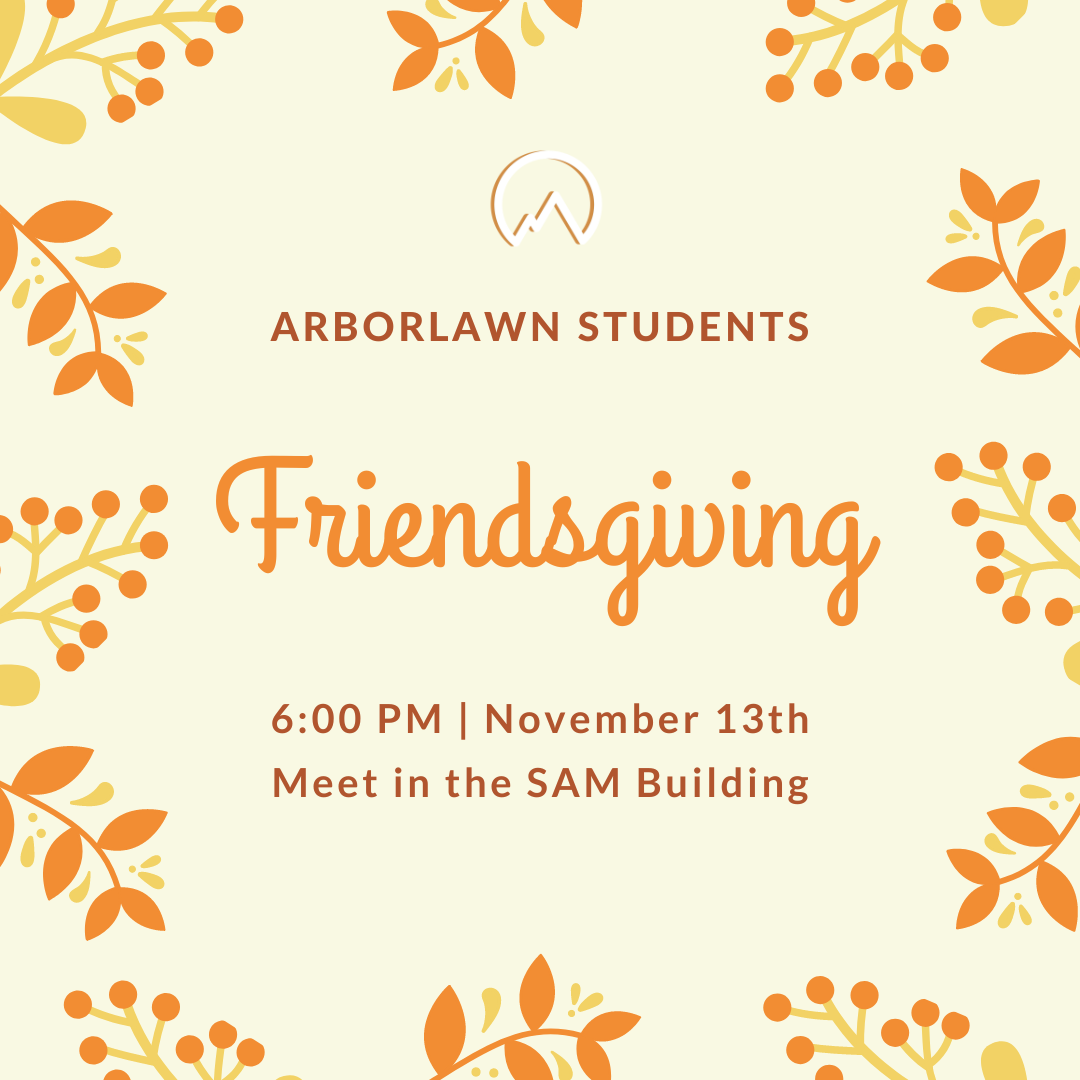 Friendsgiving - Arborlawn Students
