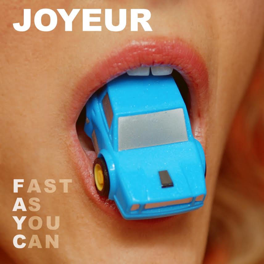 Joyeur: New Single