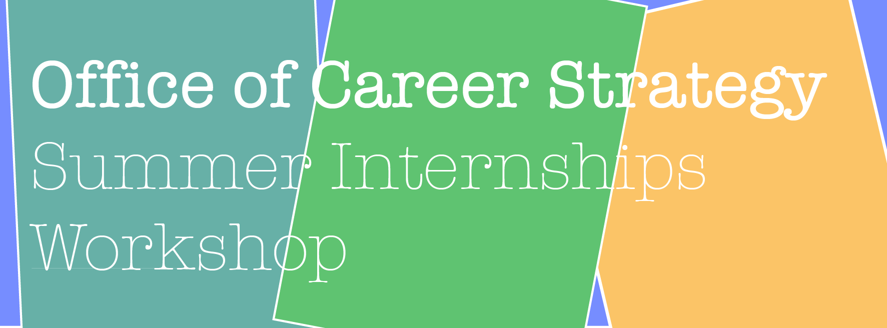 YCC presents: OCS Summer Internship Workshop