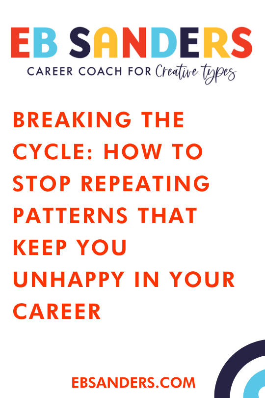 EB SANDERS — Breaking the Cycle: How to Stop Repeating Patterns That ...