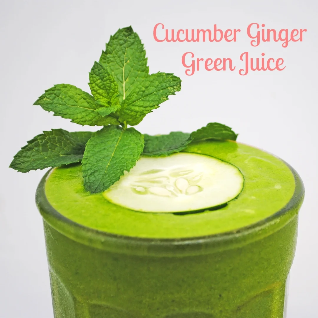 Cucumber Ginger Green Juice