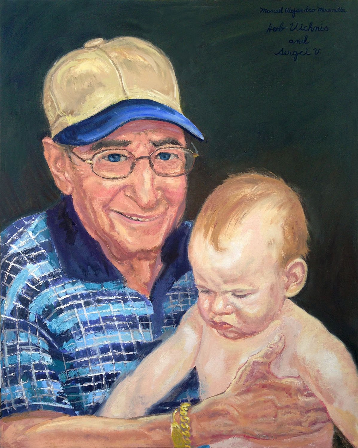    Mr. Herb Vichnis and Grandson Sergei,   2017.  Oil on canvas. 30” X 24”.  (Private collection.) 