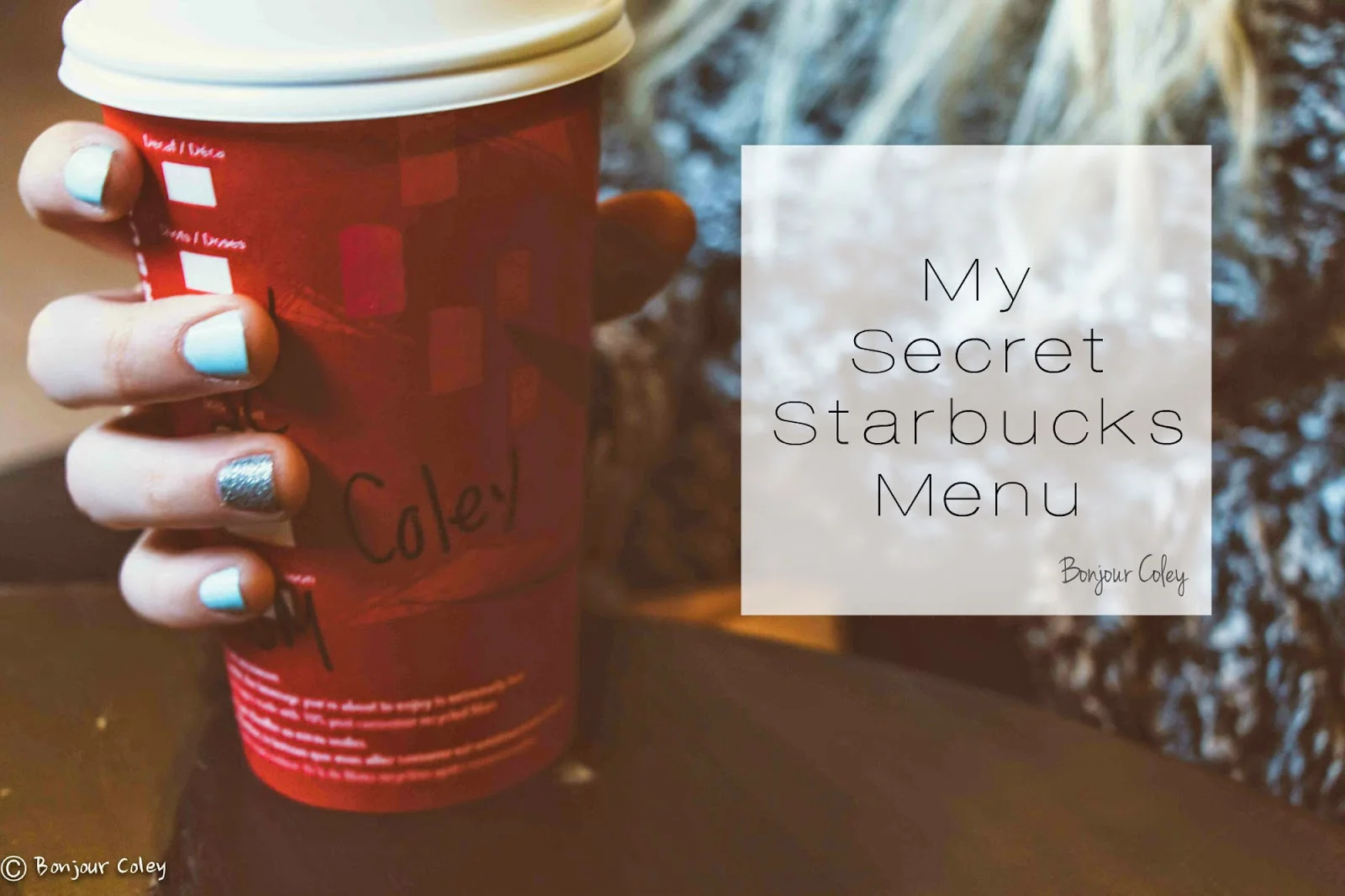 My Secret Starbucks Menu