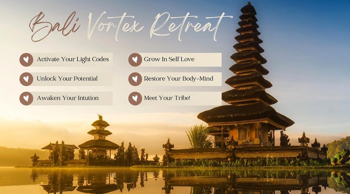 Join us for Bali Vortex Retreat - Aug. 11-17, 2024!

✨Activate Your Light Codes
✨Unlock Your Potential
✨Awaken Your Intuition
✨Grow in Self Love
✨Restore Your Body-Mind-Spirit
✨Meet Your Tribe

Sacred Ceremony, Transformational Breath Work, Quantum T