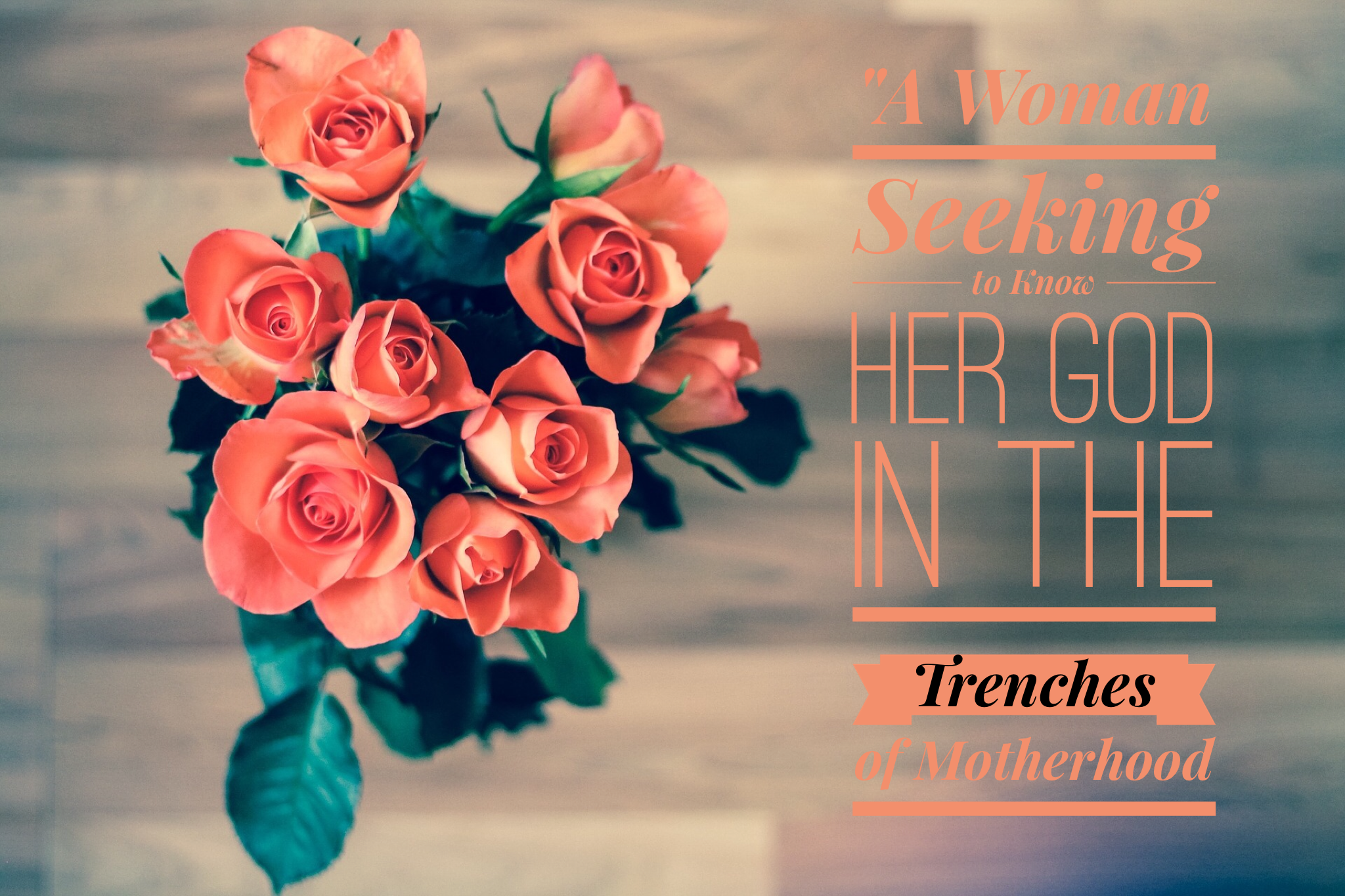 A Woman Seeking to Know Her God in the Trenches of Motherhood | www.codyandras.com/blog/2017/7/24/a-woman-trying-to-know-her-god-in-the-trenches-of-motherhood