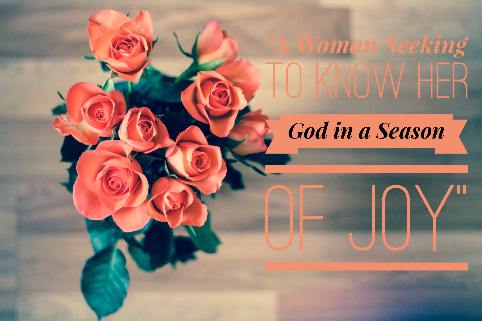 A Woman Seeking to Know Her God in a Season of Joy | www.codyandras.com/blog/2017/7/29/a-woman-seeking-to-know-her-god-in-a-season-of-joy