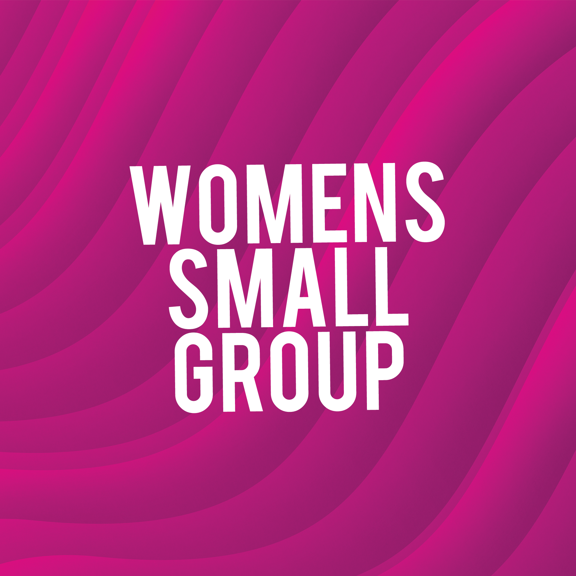 Women's Small Group
