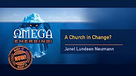 2 - Janet Lundeen Neumann -  A Church in Change?