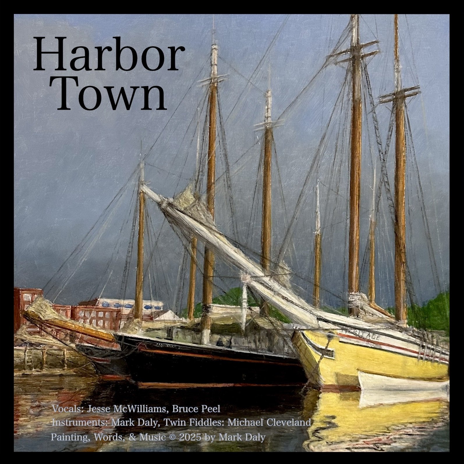 Harbor Town Original Song