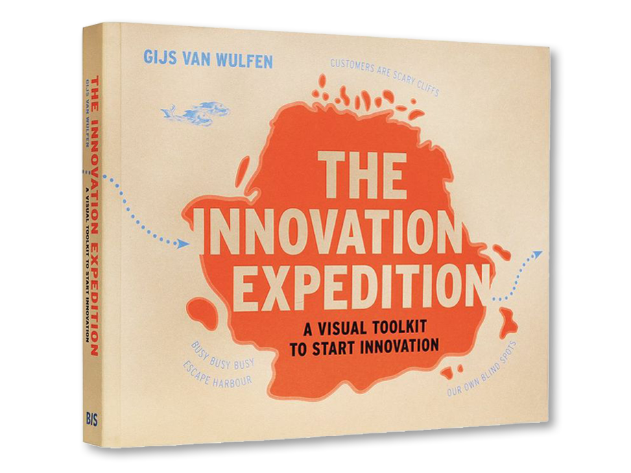 Take The Innovation Expedition by Gijs Van Wulfen