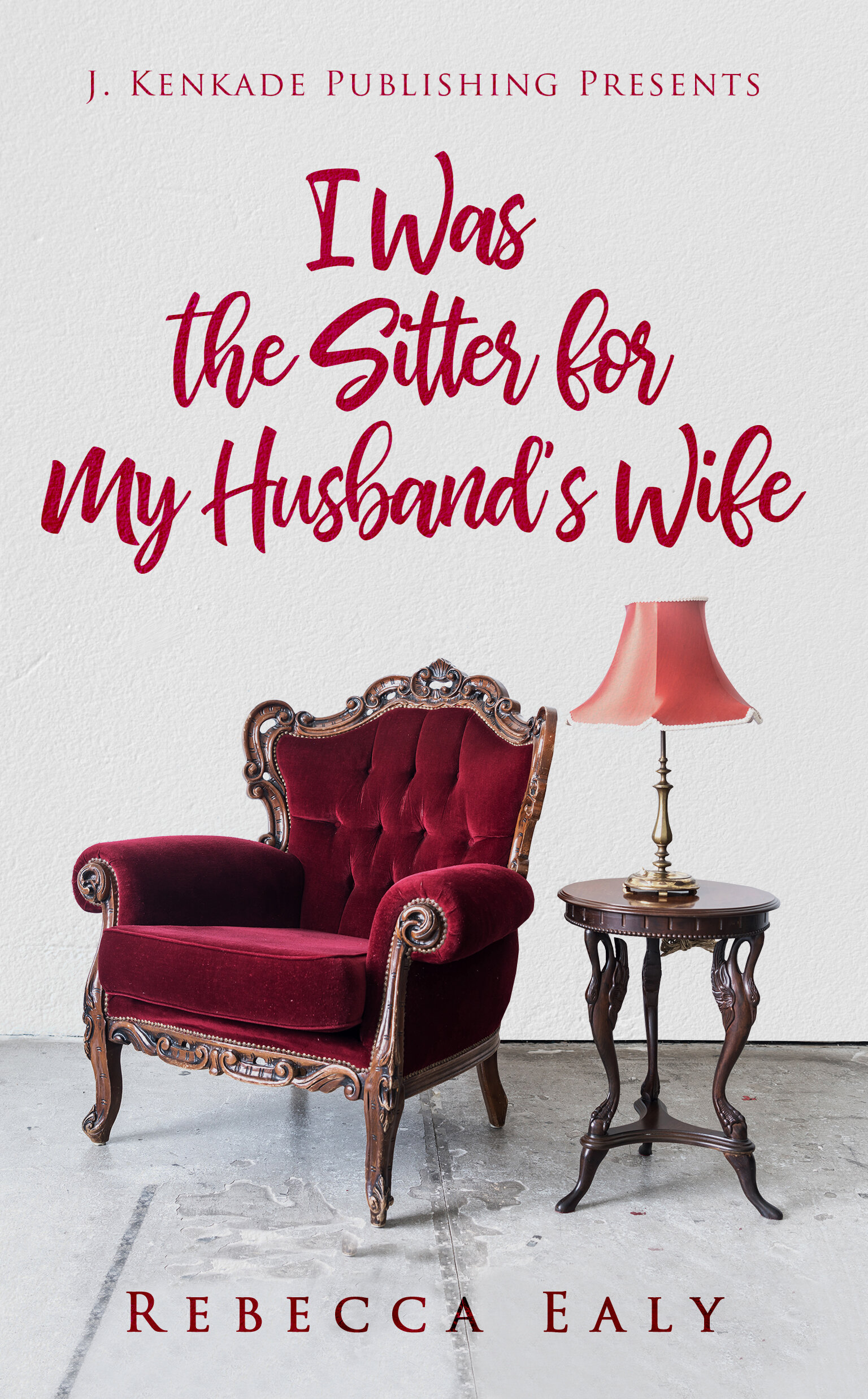 KINDLE-I Was the Sitter for My Husband's Wife.jpg