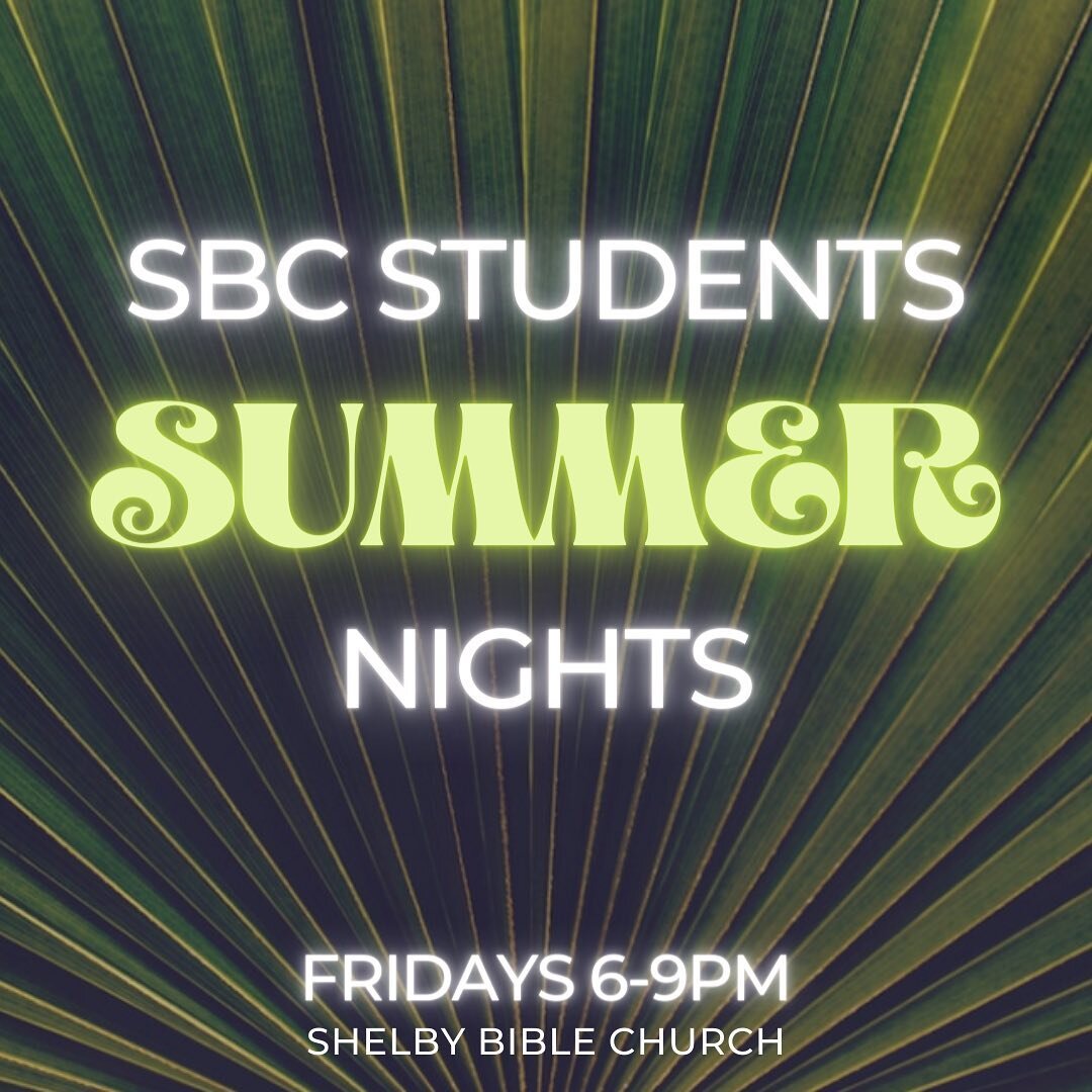 This summer, join us on Fridays for our SBC Students Summer Nights! This will be a relaxed time of fellowship, games, and sharing testimonies of how God is at work in our lives. We hope that you can join us and bring a friend or two!🕶🤙🏻 Beginning 