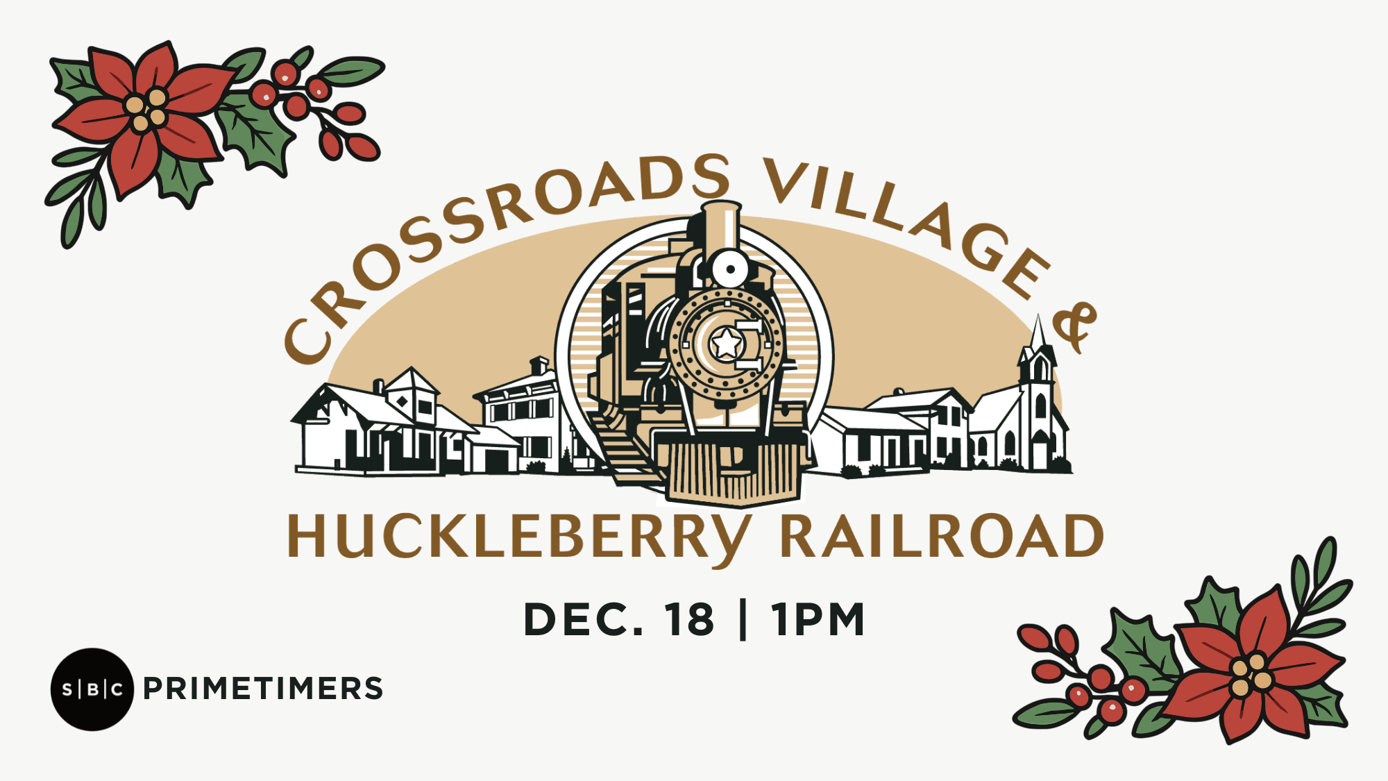SBC Primetimers | Crossroads Village &amp; Huckleberry Railroad