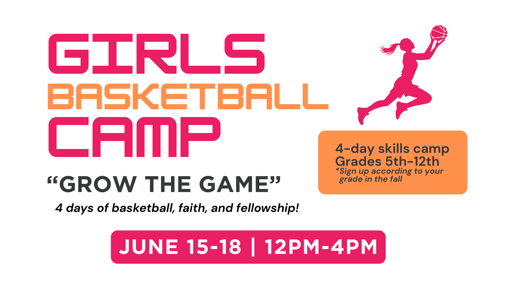 Grow the Game Girls Basketball Camp