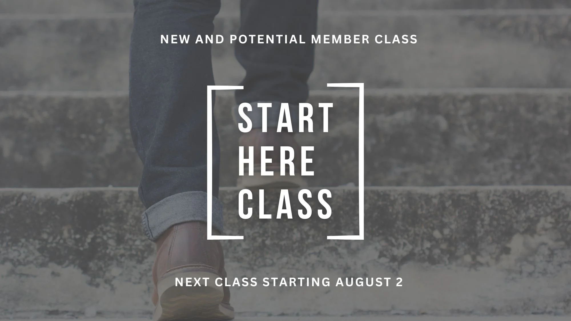 Start Here Class August 2026