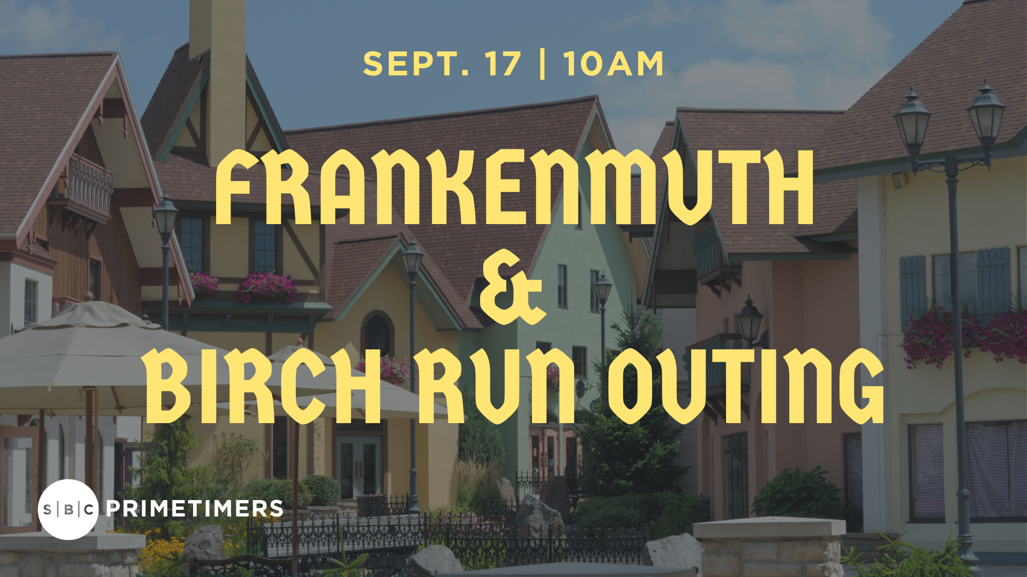 Primetimers | Frankenmuth &amp; Birch Run Outing