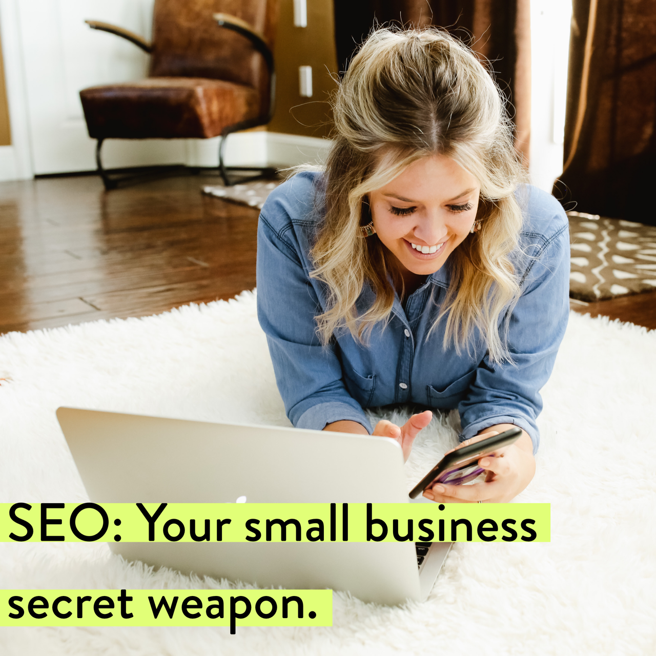 SEO: Your Small Business Secret Weapon.