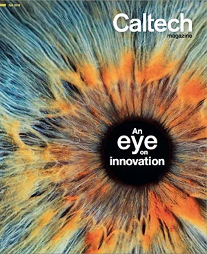 Caltech Magazine, Fall 2018