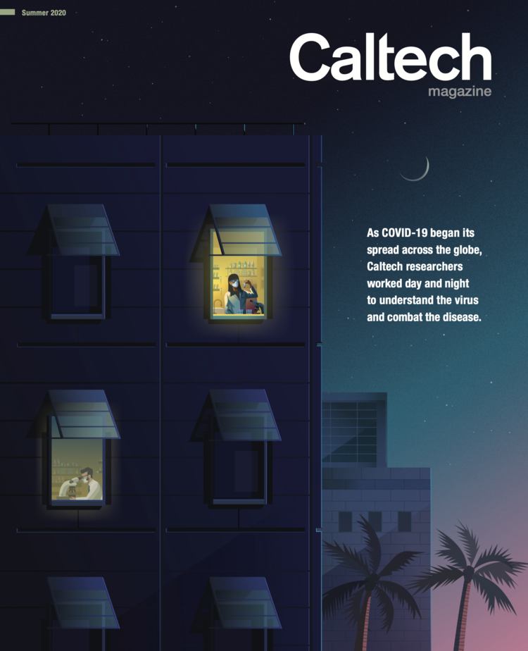 Caltech Magazine, Summer 2020